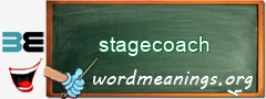 WordMeaning blackboard for stagecoach